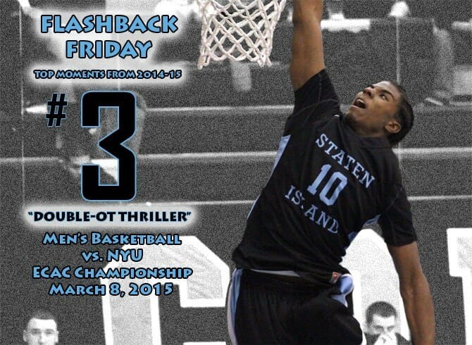 FLASHBACK FRIDAY – #3 MEN’S BASKETBALL CLAIMS ECAC CROWN IN DOUBLE OT THRILLER