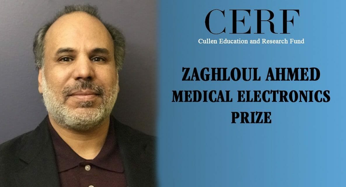 Dr. Zaghloul Ahmed Awarded CERF Medical Electronics Prize for Amyotrophic Lateral Sclerosis (ALS)