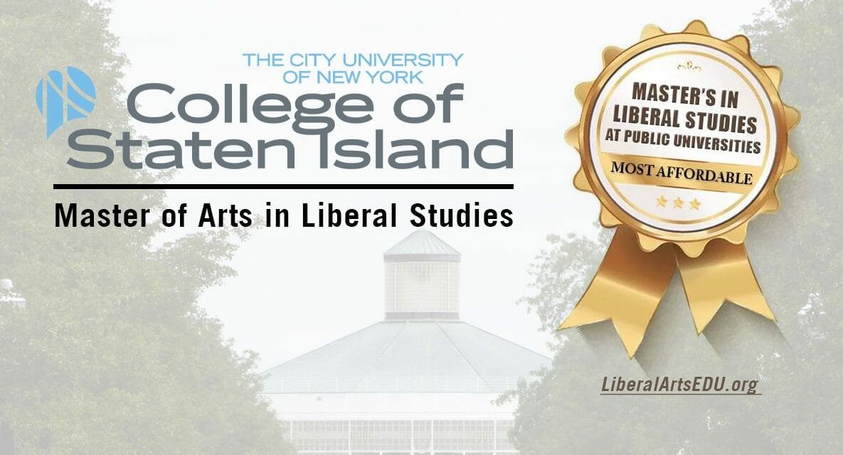 LiberalArtsEDU.org Names CSI to Its 2022: Most Affordable Master’s in Liberal Studies Offered at Public Universities List￼