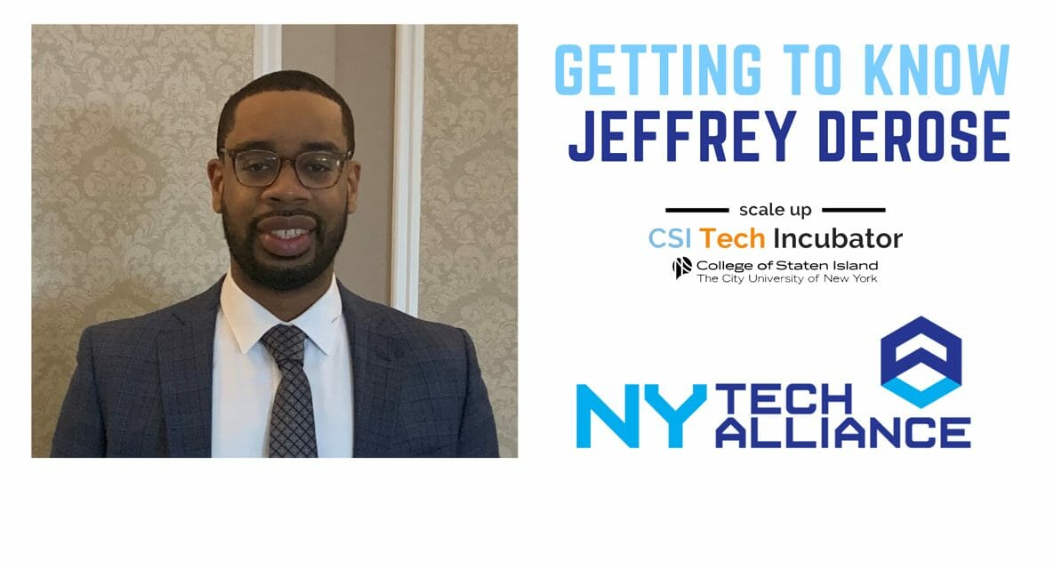 CSI Tech Incubator Director Jeffrey Derose Featured by the NY Tech Alliance