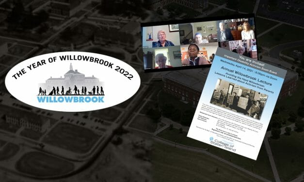 CSI’s Year of Willowbrook Revisits 2021 Annual Lecture, “Avoiding the Next Willowbrook: Lessons Learned from Parents’ Activism”