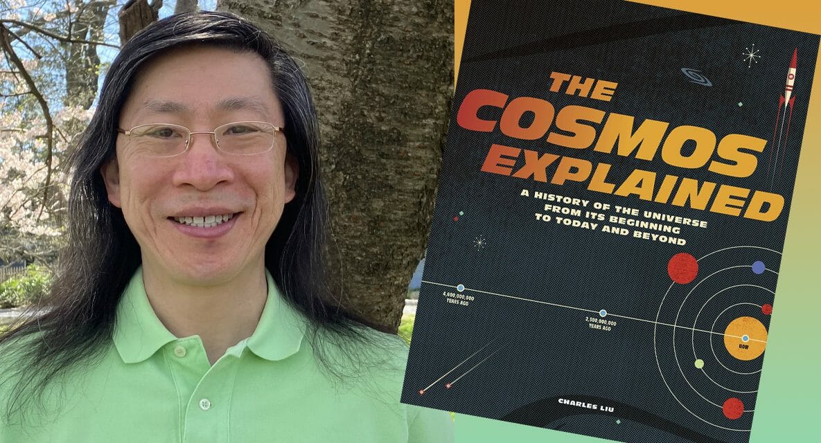 Dr. Charles Liu Featured by CUNY Graduate Center for New Book, The Cosmos Explained