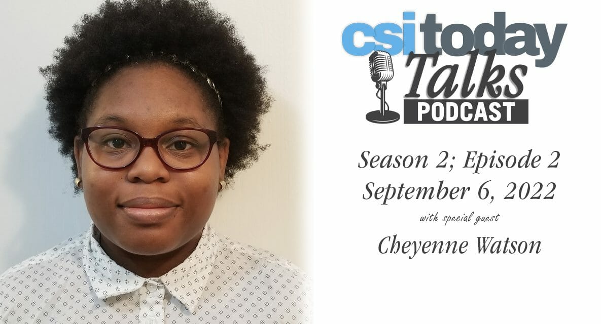 CSI ’22 Salutatorian Cheyenne Watson Joins CSI Today Talks