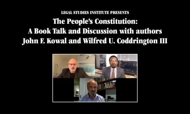 Legal Studies Institute Presents: The People’s Constitution