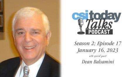 CSI Today Talks Business Development With Dean Balsamini