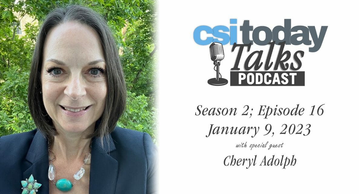 CSI Today Talks Discusses Advancement With Director Cheryl Adolph
