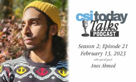 Alum Anes Ahmed Joins This Week’s Episode of CSI Today Talks