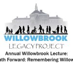 The Path Forward: Remembering Willowbrook