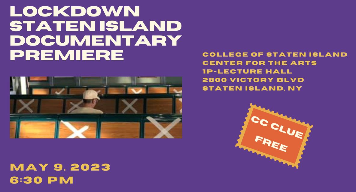“Lockdown Staten Island” Documentary Premiere Scheduled for May 9