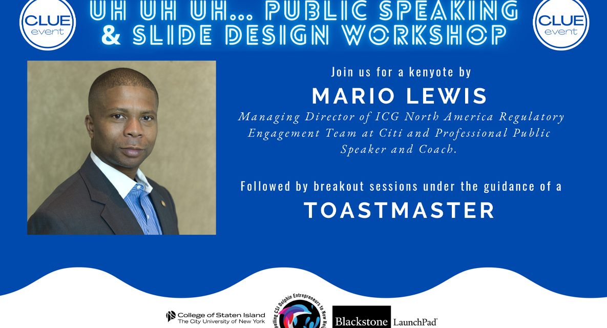 Speak Your Mind: Blackstone LaunchPad at CSI Hosts a Public Speaking Workshop