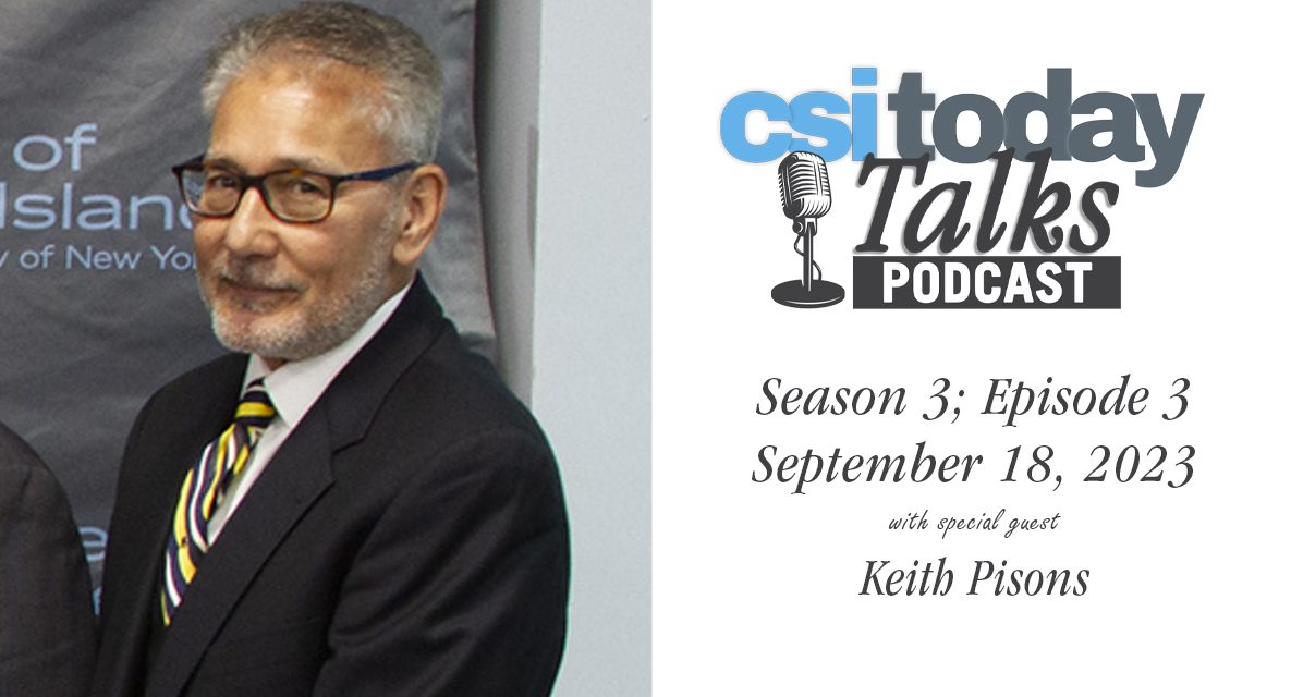 CSI Today Talks Sits With Keith Pisons to Discuss Facilities and Operations