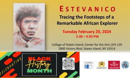 CSI Presents Estevanico: Tracing the Footsteps of a Remarkable African Explorer