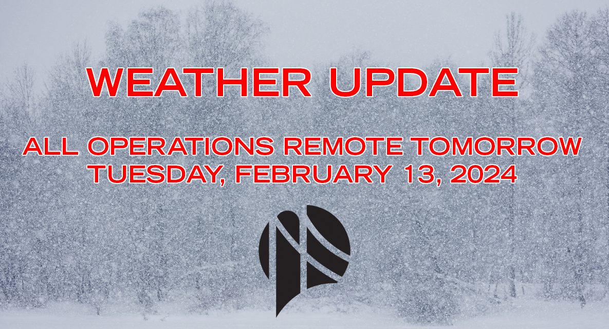 Weather Alert: Due to Expected Storm, CSI will be Remote Tomorrow, February 13