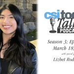 Dynamic Student Lizbet Rodriguez Joins CSI Today Talks