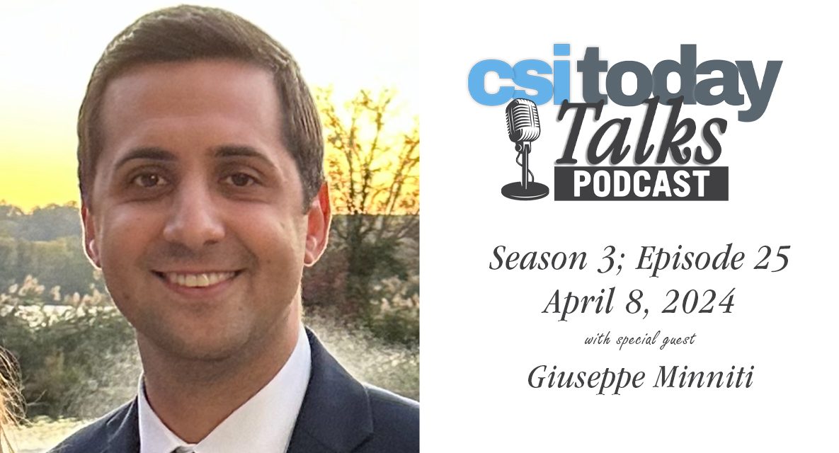 Giuseppe Minniti, Two-Time Alum and Adjunct, Joins CSI Today Talks