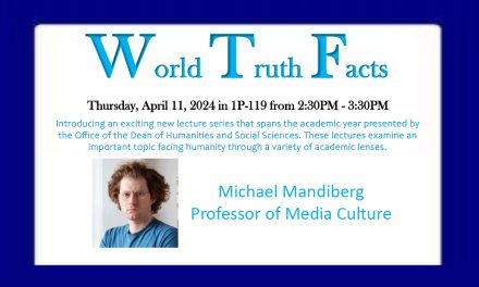 World Truth Facts Lecture Series Continues on April 11