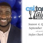 CSI Today Talks Debuts Season IV With Stefan Charles-Pierre