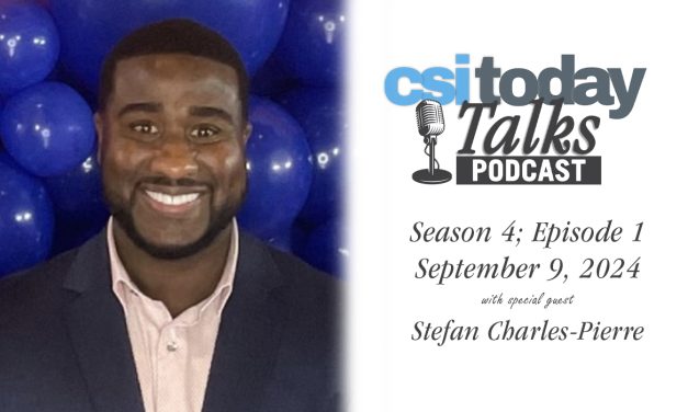 CSI Today Talks Debuts Season IV With Stefan Charles-Pierre