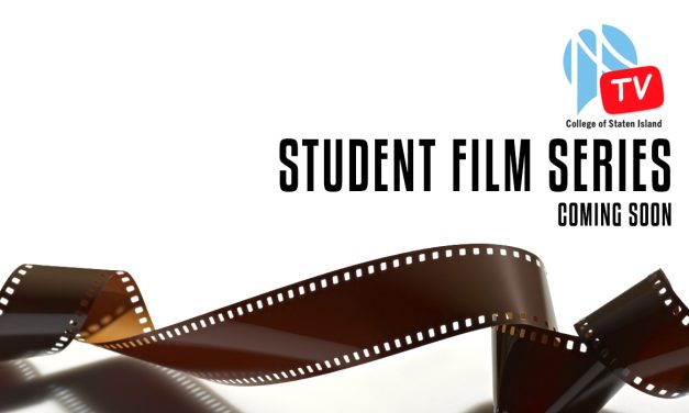 CSI-TV Presents “Student Film Series” Beginning September 18