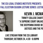 Live on CSI-TV: Legal Studies Lecture with Kevin J. McMahon