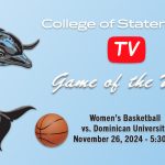 CSI Women’s Basketball Spotlight CSI-TV’s Game of the Week