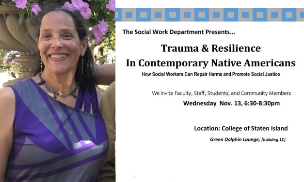 The Social Work Department Presents: Trauma & Resilience in Contemporary Native Americans