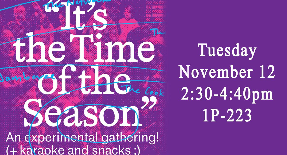 All Invited to Attend “It’s The Time of the Season”