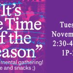 All Invited to Attend “It’s The Time of the Season”