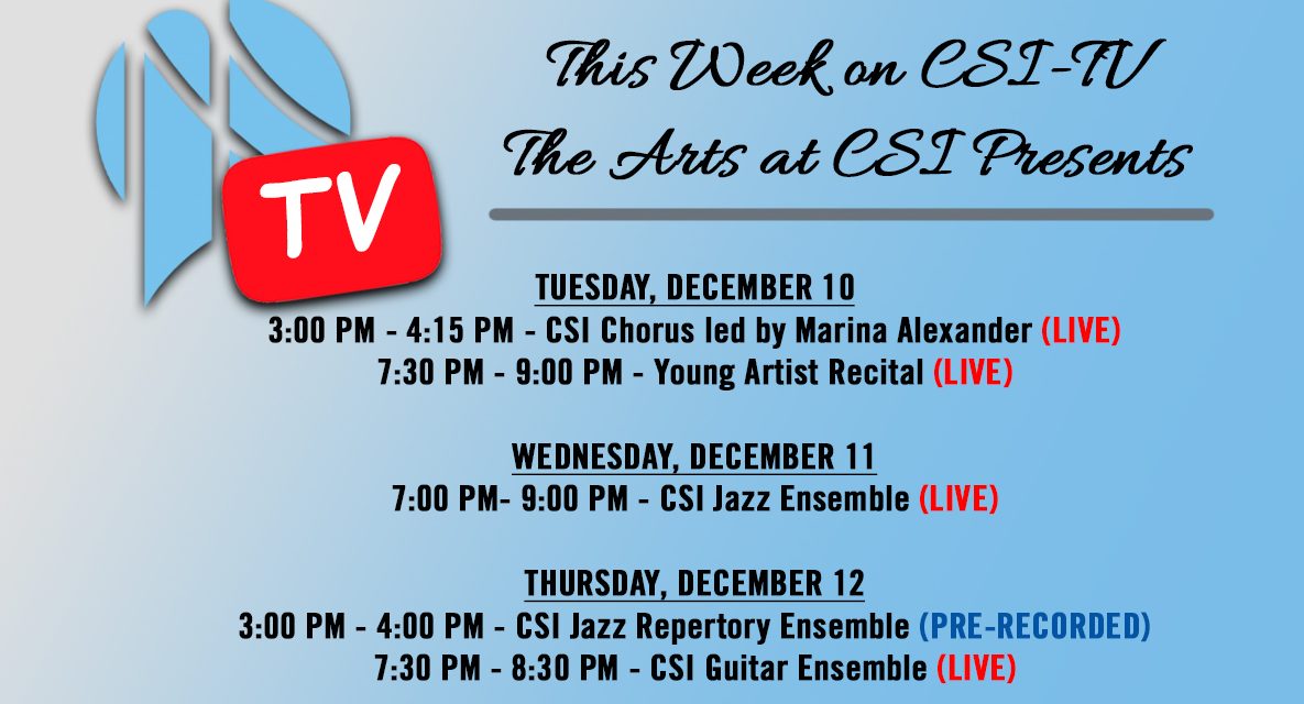 Big Week for the Arts at CSI on CSI-TV – Catch the Lineup Here