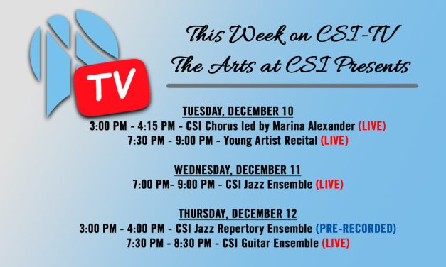 Big Week for the Arts at CSI on CSI-TV – Catch the Lineup Here