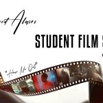 Mohamed Alasri’s “Hear Me Out” Highlights This Month’s Student Film Series Showcase