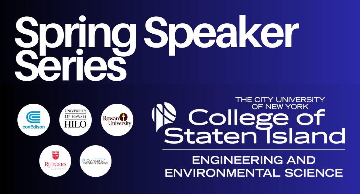 College of Staten Island Announces Spring 2025 Earth and Environmental Science Speaker Series