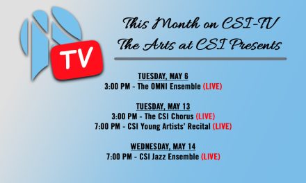 The Arts at CSI Presents Live Shows to Close the Semester **More Dates Added**
