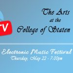 The Arts at CSI Presents: Electronic Music Festival