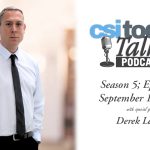 CSI Today Talks Kicks Off the New Season With Derek Levine