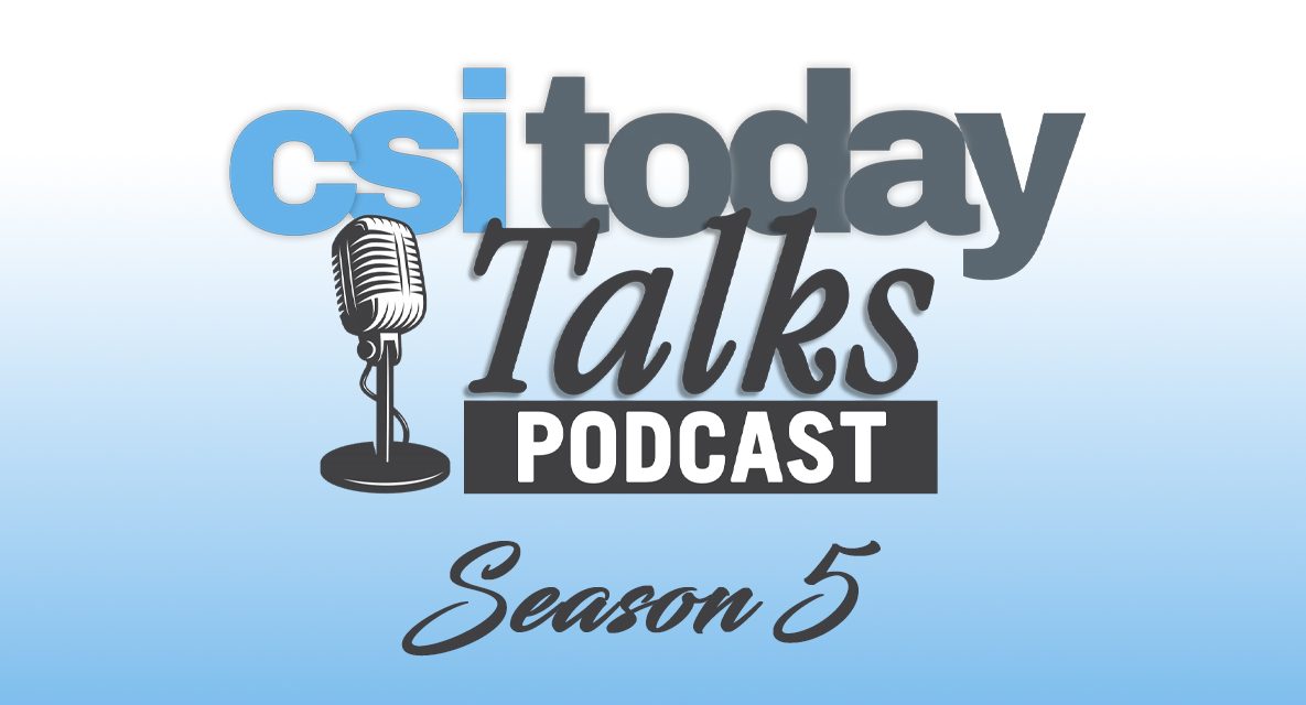 “CSI Today Talks” Returns for Season Five on Sept. 15