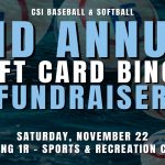CSI Baseball and Softball Present 2nd Annual Gift Card Bingo Fundraiser