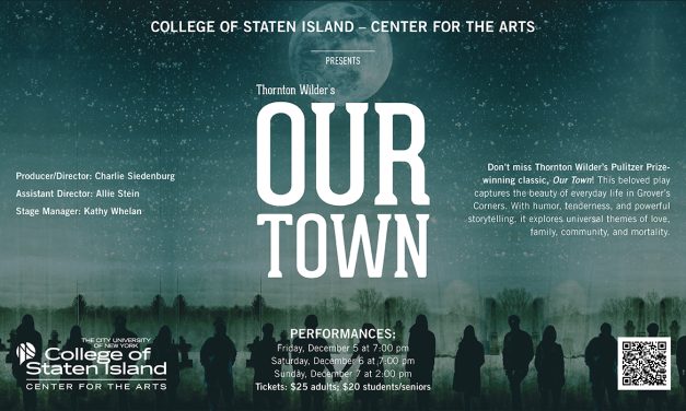 College of Staten Island’s Center for the Arts Presents “Our Town” – Dec. 5-7