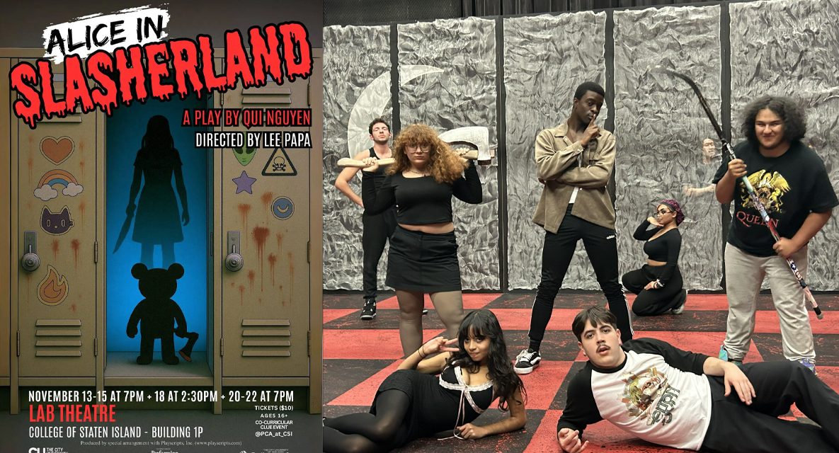 The College of Staten Island Presents “Alice in Slasherland” Opening Tomorrow