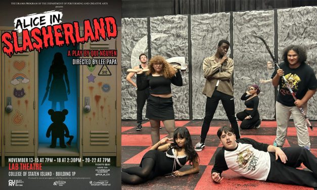 The College of Staten Island Presents “Alice in Slasherland” Opening Tomorrow