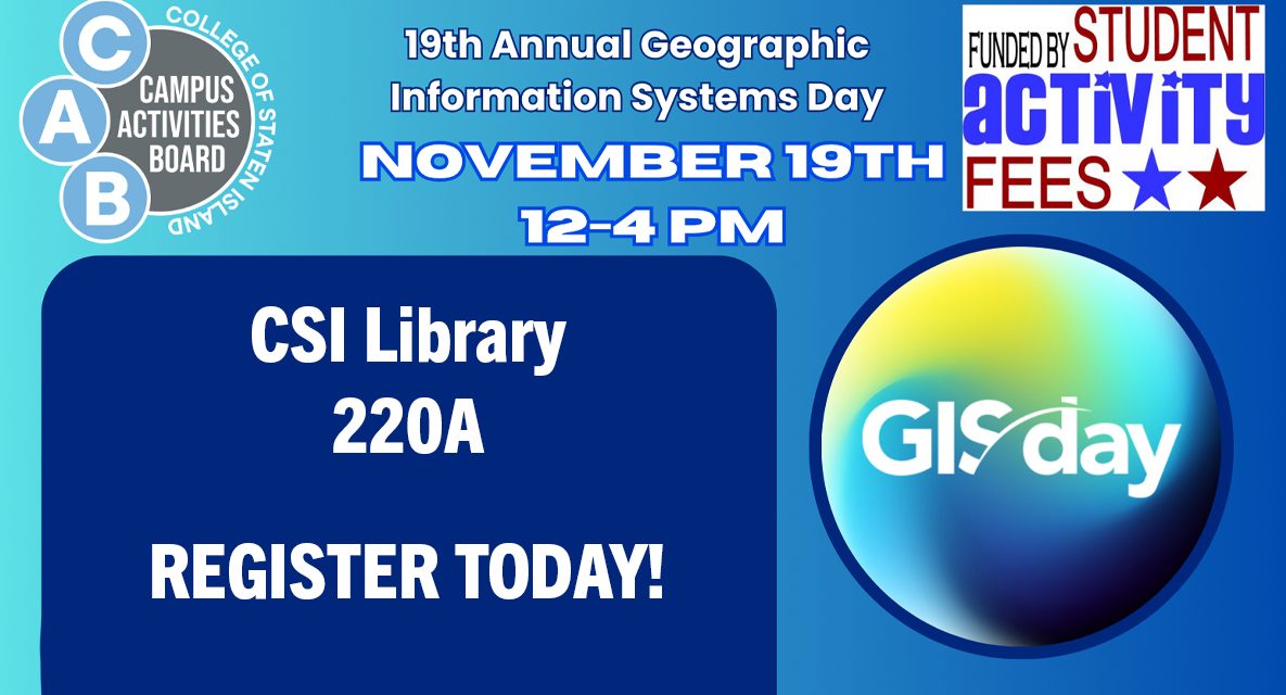 CSI Hosts 19th Annual GIS Day on November 19: Exploring “Resilient Landscapes” and the Future of Geospatial Technology
