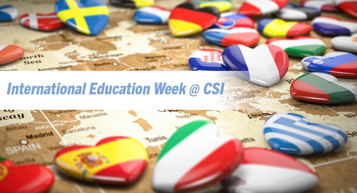 Welcome to International Education Week at CSI