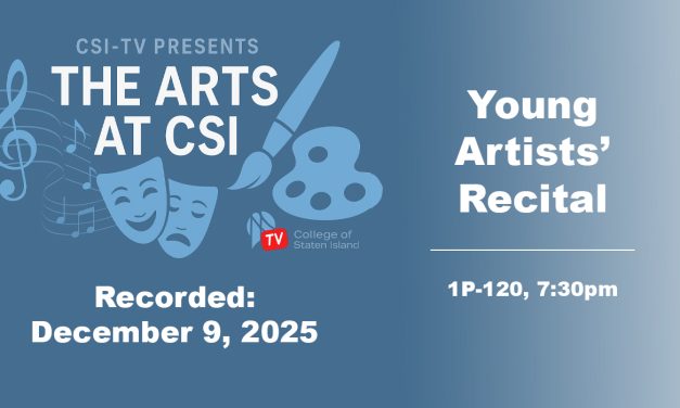 Check Out CSI’s Young Artists’ Recital on CSI-TV