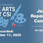 Now Playing on CSI-TV: CSI’s Repertory Jazz Combo
