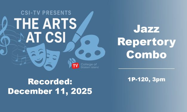 Now Playing on CSI-TV: CSI’s Repertory Jazz Combo
