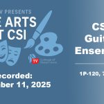 Encore Performance of CSI Guitar Ensemble Now Playing on CSI-TV