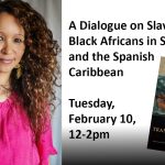 A Dialogue on Slavery of Black Africans in Spain and the Spanish Caribbean