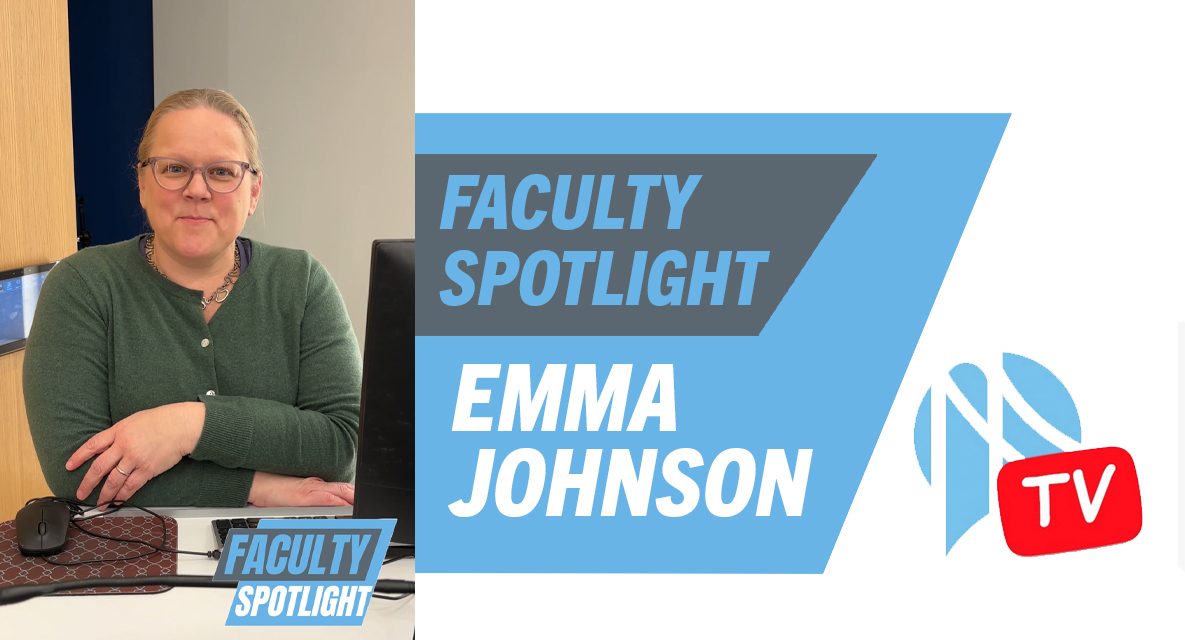 New “Faculty Spotlight” Shines on Lecturer Emma Johnson