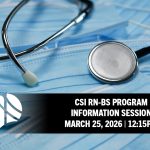 Information Session Added for Specialized Student Population Interested in CSI’s RN-BS Program