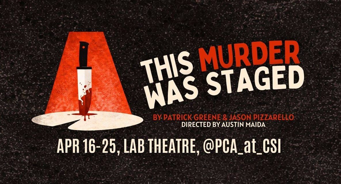 Last Call for Tickets for “This Murder Was Staged”